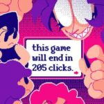This Game Will End In 205 Clicks.