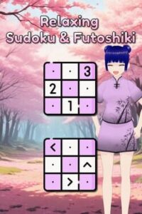Relaxing Sudoku and Futushiki