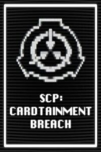 SCP: Cardtainment Breach