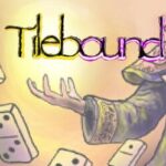 Tilebound