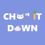 Chop It Down