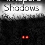 Whispers in the Shadows