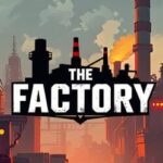 The Factory