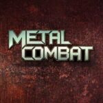 Metal Combat