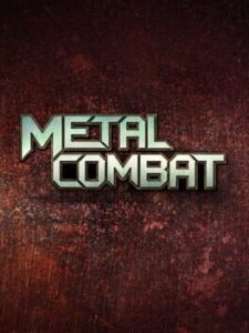 Metal Combat