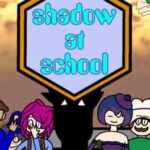 Shadow at school