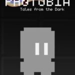 Photobia: Tales from the Dark