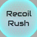 Recoil Rush