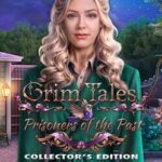 Grim Tales: Prisoners of the Past - Collector's Edition
