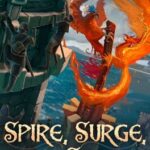 Spire, Surge, and Sea