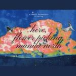 Here, Flower Picking, Manila North