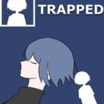 Trapped
