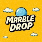 Marble Drop