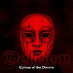 Delirium: Echoes of the Domino