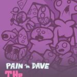 Pain 'n Dave: The Maze of Malice