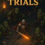 Tombs & Trials