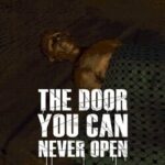 The Door You Can Never Open