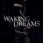 Waking Dreams
