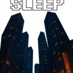 I'm Sleep!