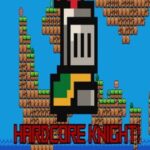 Hardcore Knight!