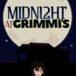 Midnight at Grimmi's
