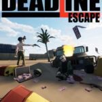 Deadline Escape