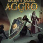 Don't Lose Aggro