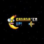 Banan'em Up!