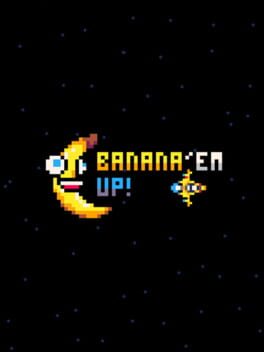 Banan’em Up!
