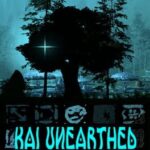 Kai UnEarthed