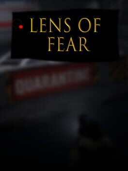 Lens Of Fear