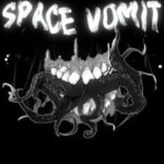 Space Vomit