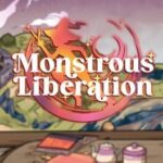 Monstrous Liberation