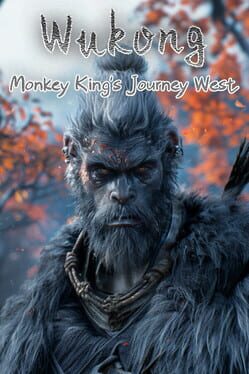 Wukong Monkey King’s Journey West