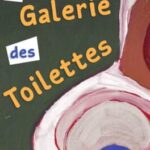 La Galerie des Toilettes
