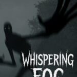 Whispering Fog