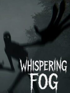 Whispering Fog