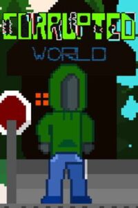 Corrupted World