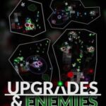 Upgrades & Enemies