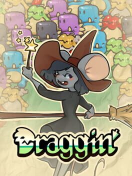 Draggin’