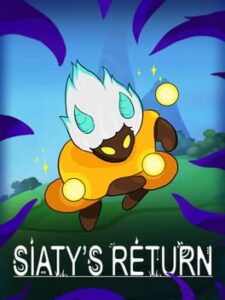 Siaty’s Return