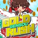 Gensou Gold Rush