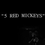5 Red Mickeys