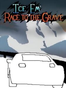 Ice Em’: Race to the Grave
