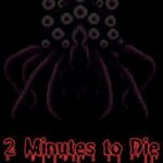 2 Minutes to Die
