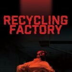 Recycling Factory