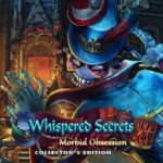Whispered Secrets: Morbid Obsession - Collector's Edition