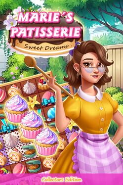 Marie’s Patisserie: Sweet Dreams – Collector’s Edition