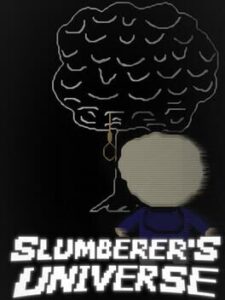 Slumberer’s Universe