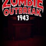Zombie Outbreak 1943